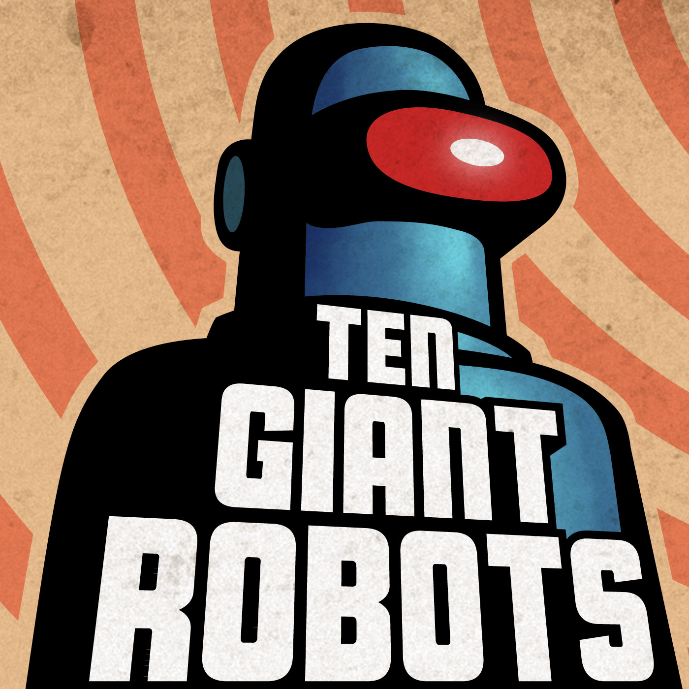Ten Giant Robots